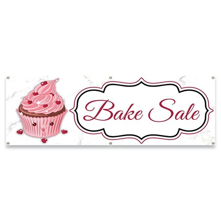 Signmission Bake Sale Banner Concession Stand Food Truck Single Sided B-72-30012